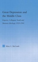 Studies in American Popular History and Culture- Great Depression and the Middle Class