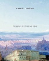 The Madman, His Parables and Poems