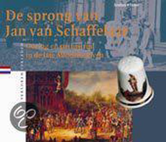 Cover van het boek 'De sprong van Jan van Schaffelaar / druk 1' van Antheun Janse