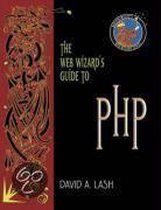 The Web Wizard's Guide to Php