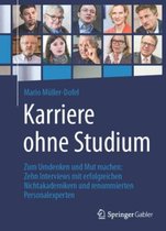 Karriere ohne Studium