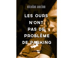 Temps Réel - Les ours n'ont pas de problème de parking