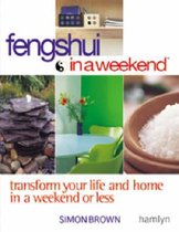 Feng Shui in a Weekend