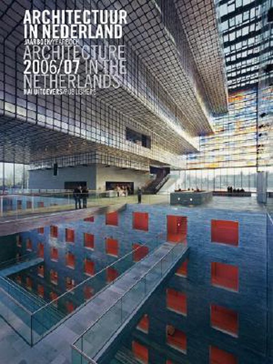 Cover van het boek 'Architectuur in Nederland = Architecture in the Netherlands / 2006/07 / druk 1'