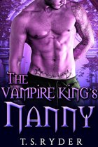 The Vampire King Chronicles 7 - The Vampire King’s Nanny