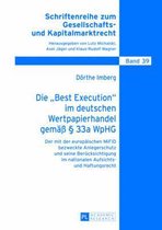 Die 'Best Execution' im deutschen Wertpapierhandel gemäß § 33a WpHG