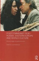 Postcommunist Film - Russia, Eastern Europe And World Cultur