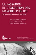 Marchés & Contrats publics / Overheidsopdrachten en –Overeenkomsten – Dossiers - La passation et l'exécution des marchés publics