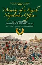 The Napoleonic Library - Memoirs of a French Napoleonic Officer