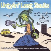 Untyin' Lost Souls: A Delectable Blend of Non-Corporate Hip-Hop