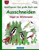 BROCKHAUSEN Bastelbuch Bd. 3: Spielfiguren - Das grosse Buch zum Ausschneiden