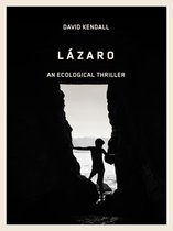 Ecological Thrillers - Lazaro
