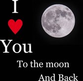 Foto op Canvas, I Love You to the Moon (70 x 70cm)