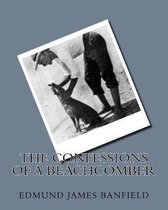 The Confessions of a Beachcomber