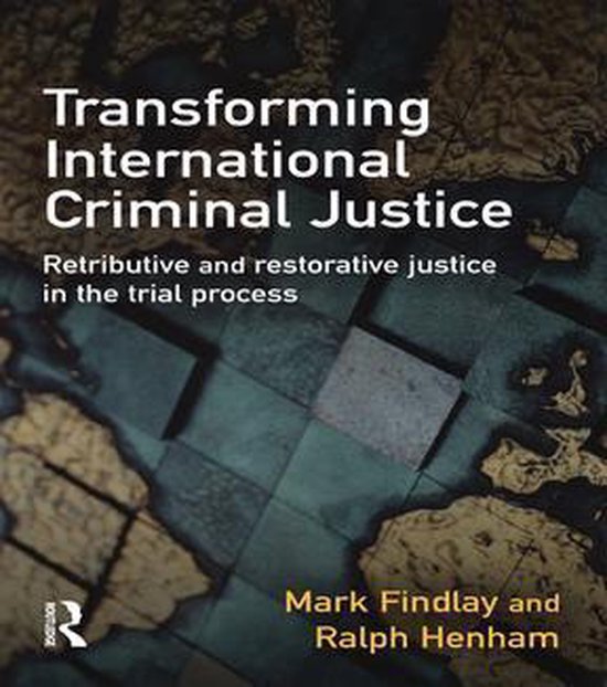Transforming International Criminal Justice - cover