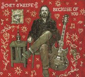 Chet O'keefe - Because Of You (CD)