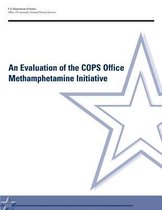 An Evaluation of the Cops Office Methamphetamine Initiative