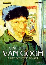 Vincent Van Gogh A Life Devoted To