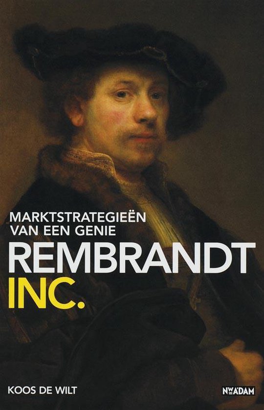 Cover van het boek 'REMBRANDT INC.' van K. de Wilt