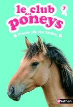 Le club des poneys 7 - Le club des poneys - Tome 7