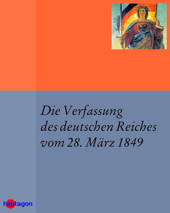 Die Verfassung des deutschen Reiches vom 28. März 1849 - cover