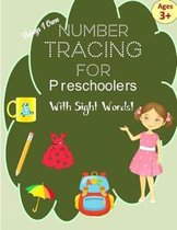 Number Tracing Book for Preschoolers with Sight Words!