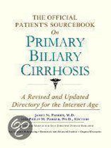 The Official Patient's Sourcebook On Primary Biliary Cirrhosis