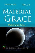 Material Grace