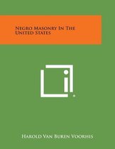 Negro Masonry in the United States