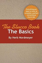 Stucco Book-The Stucco Book-The Basics
