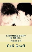 L'homme dont je reve...