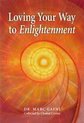 Loving Your Way to Enlightenment
