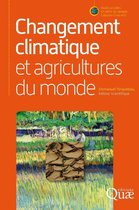 Agricultures et défis du monde - Changement climatique et agricultures du monde
