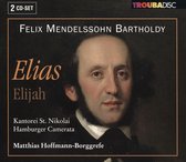 Felix Mendelssohn Bartholdy: Elias