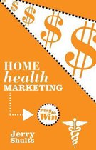 Home Health Marketing