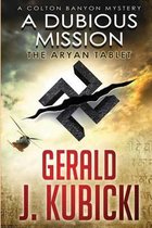 A Dubious Mission