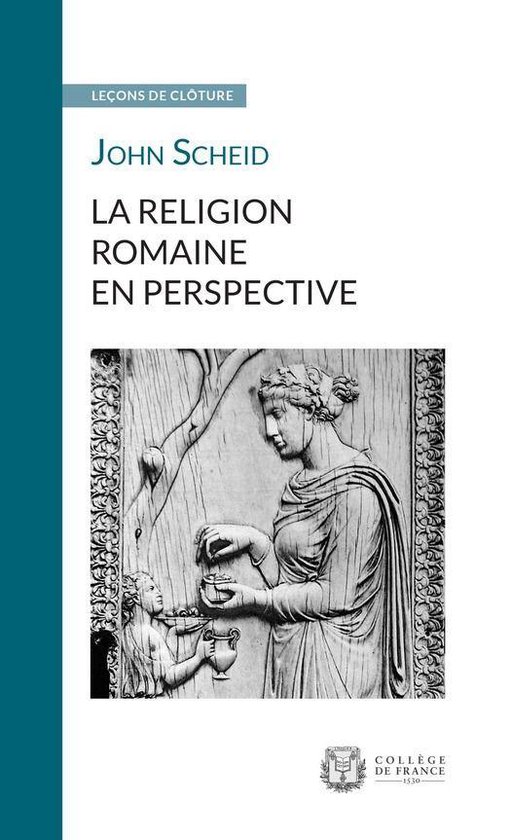 Leçons de clôture - La religion romaine en perspective - cover