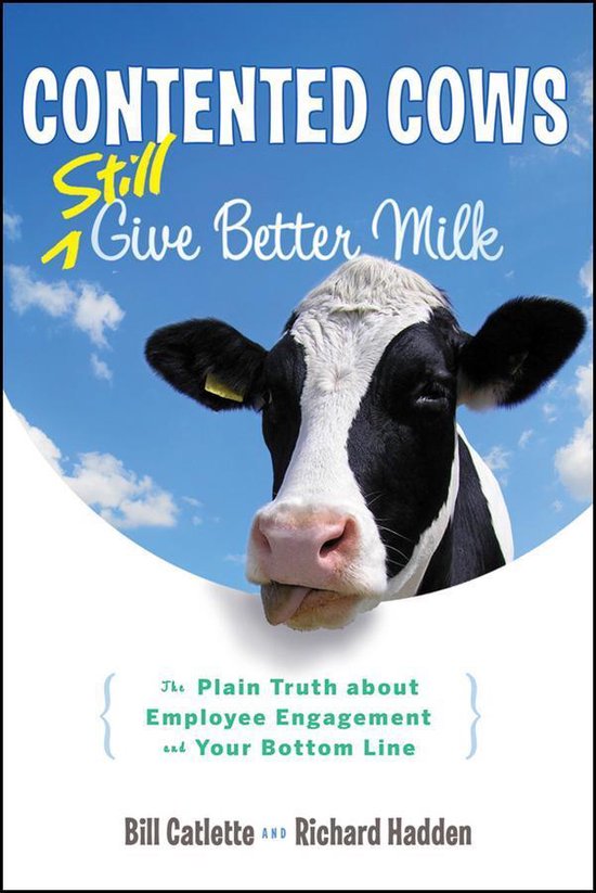 Contented Cows Still Give Better Milk - cover