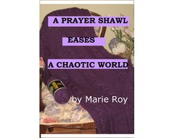 A Prayer Shawl Eases a Chaotic World
