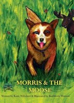 Morris & the Moose