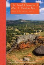The Travel Chronicles of Mrs. J. Theodore Bent. Volume II