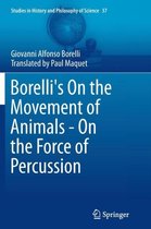 Borelli's On the Movement of Animals - On the Force of Percussion