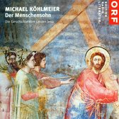 Michael Kohlmeier - Der Menschensohn