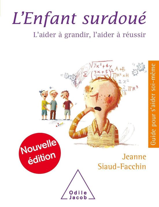 Guides pour s'aider soi-même - L' Enfant surdoué