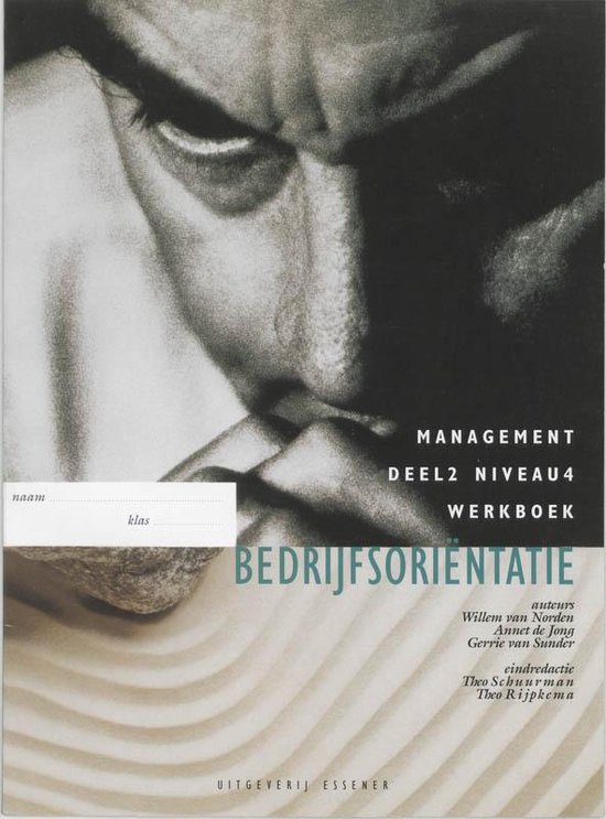 Cover van het boek 'Bedrijfsorientatie / 2 niveau 4 management / deel Werkboek / druk 1' van G. van Sunder en W. van Norden