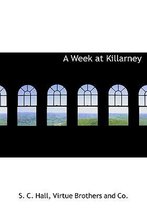 A Week at Killarney