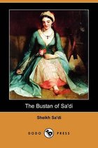 The Bustan of Sa'di (Dodo Press)