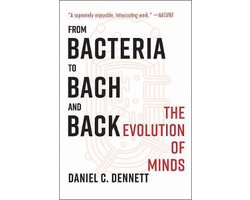 Omslag van From Bacteria to Bach and Back – The Evolution of Minds