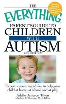 The Everything Parent's Guide to Children with Autism