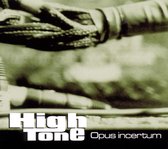 High Tone - Opus Incertum